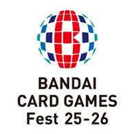 イベント「BANDAI CARD GAMES Fest 25-26」情報を公開！