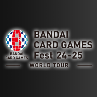 イベント「BANDAI CARD GAMES Fest 24-25 開催​」を公開！